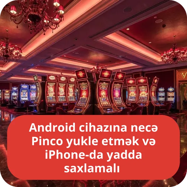 Android cihazına necə Pinco yukle etmək və iPhone-da yadda saxlamalı